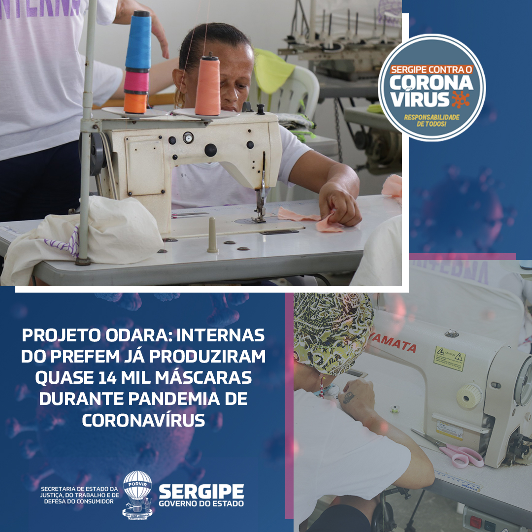 Projeto Odara: Internas do Prefem já produziram quase 14 mil máscaras durante pandemia de Coronavírus