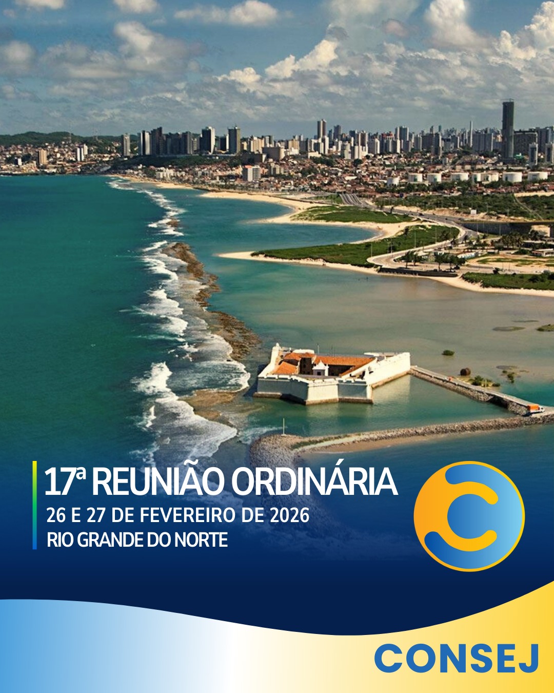 17ª Reunião Ordinária do Consej acontece na capital potiguar